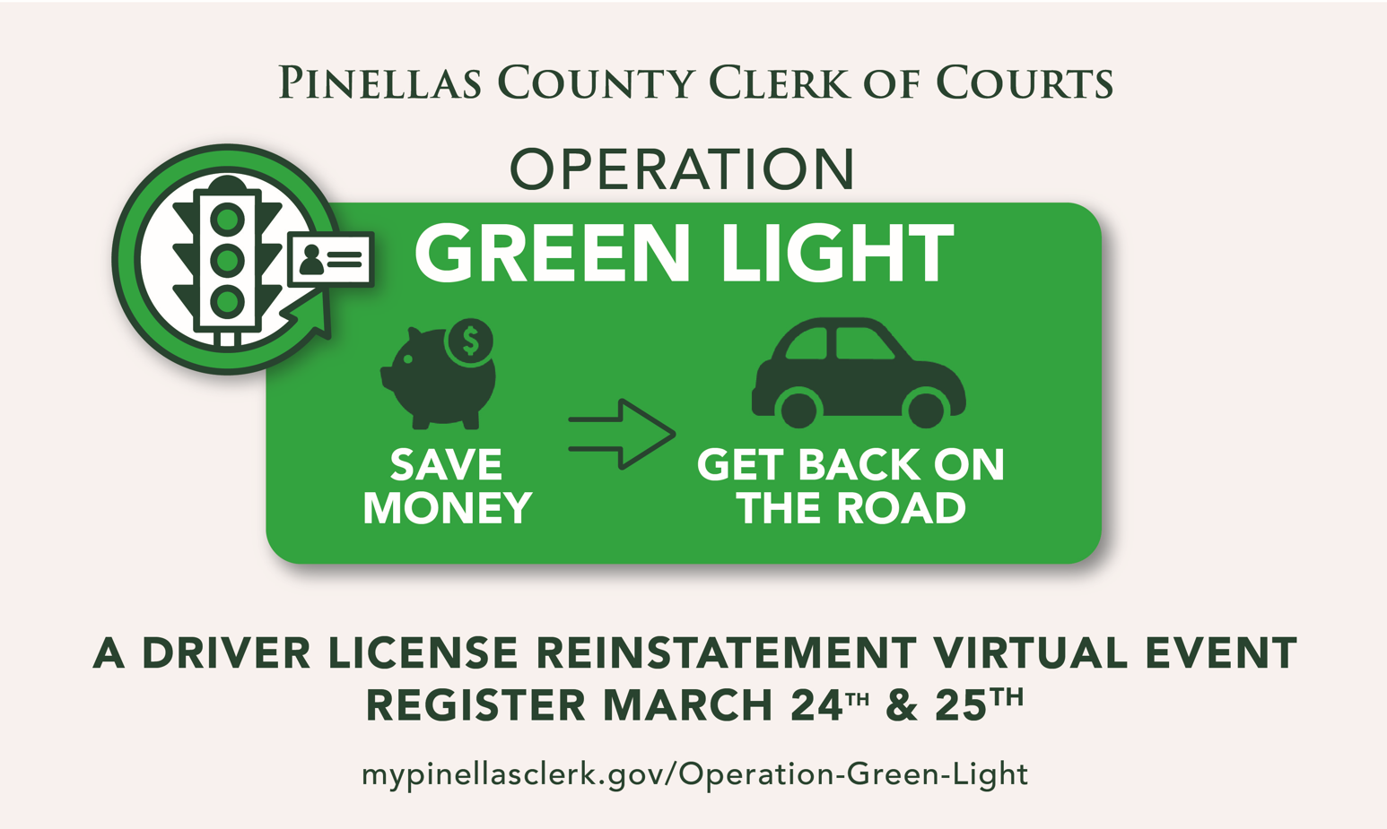 Pinellas Clerk of Courts Operation Green Light Driver License Reinstatement Event 
